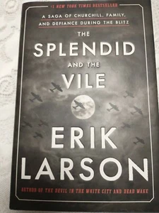 The Splendid and the Vile by Erik Larson (2020, Hardcover) - Picture 1 of 7