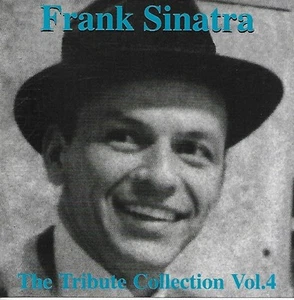 Frank Sinatra - The Tribute Collection Vol.4 (No Date CD Album) NO JEWEL CASE - Picture 1 of 2