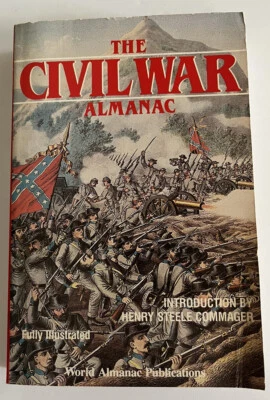 The Civil War Almanac - 1983 - Fully Illustrated - Paperback * - Image 1 of 4