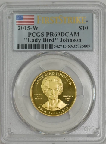 2015-W $10 Lady Bird Johnson First Strike Spouse Gold PR69 DCAM PCGS 934328-6 Cover
