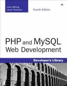 Php and MySql Web Development [With Cdrom] by Welling, Luke; Thomson, Laura