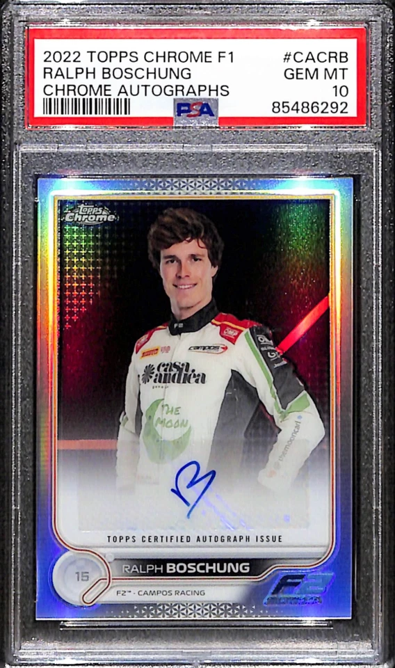 2022 Topps Chrome Formula 1 Auto F2 Racers Ralph Boschung #CAC-RB PSA 10 - Image 1 of 2