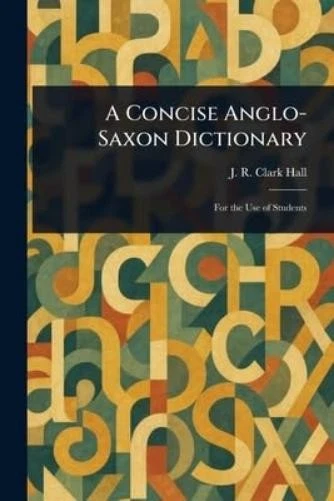 J R Clark (John R Clark) H A Concise Anglo-Saxon Diction (Paperback) (UK IMPORT) - Image 1 of 1