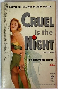 Cruel is the Night by Howard Hunt, Berkley Publishing Corp., 1955 Paperback - Bild 1 von 5