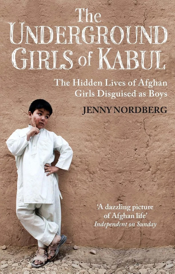 Underground Girls of Kabul: The Hidden Lives of Afghan Girls Disguised as Boys b - Image 1 of 1