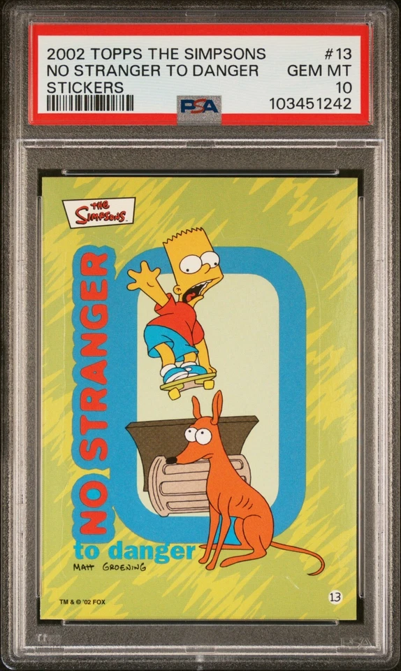 2002 THE SIMPSONS STICKERS BART NO STRANGER TO DANGER #13 PSA 10 GEM MINT POP 2 - Image 1 of 4