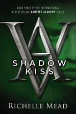 Shadow Kiss : A Vampire Academy Novel Paperback Richelle Mead