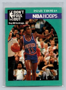 1990-91 NBA Hoops Don’t Foul Out Isiah Thomas Basketball Card #389
