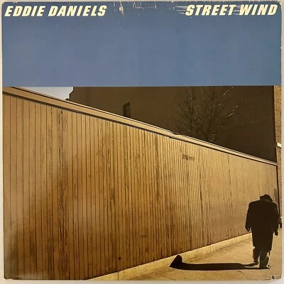 Eddie Daniels - Street Wind - Vinyl LP Marlin Dave Grusin John Scofield Joe Beck - Image 1 of 4