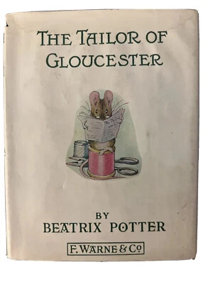 VINTAGE BEATRIX POTTER BOOK THE TAILOR OF GLOUCESTER 1903/1931 EDITION F WARNE Foto 1 de 4