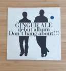 début album don t hang about ginger ale