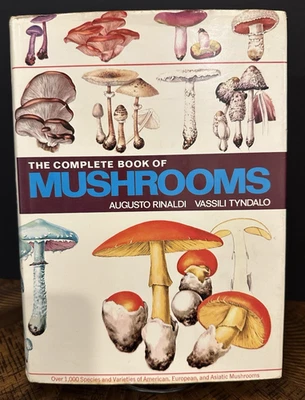 VTG 1974 The Complete Book of Mushrooms Rinaldi Tyndalo 1st Ed Illustrated HC - Image 1 of 4