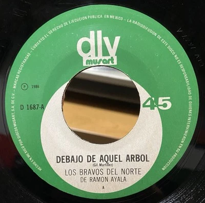 Ramon Ayala 1986 45 RPM Debajo De Aquel Arbol / No Porque Seas Tu VG Norteño - Image 1 of 4