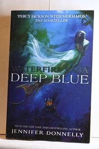 Deep Blue - Waterfire Saga - Book One by Donnelly, Jennifer - Picture 1 of 7