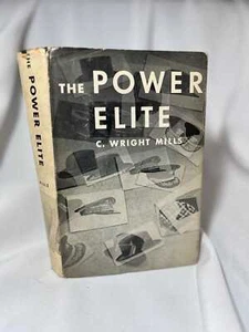 The Power Elite C. Wright Mills First Edition Hardcover 1956, Philosophy Politi - Foto 1 di 4