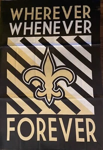 New Orleans Saints Football Team Fans Souvenirs Flag Wherever Whenever Forever - Picture 1 of 1