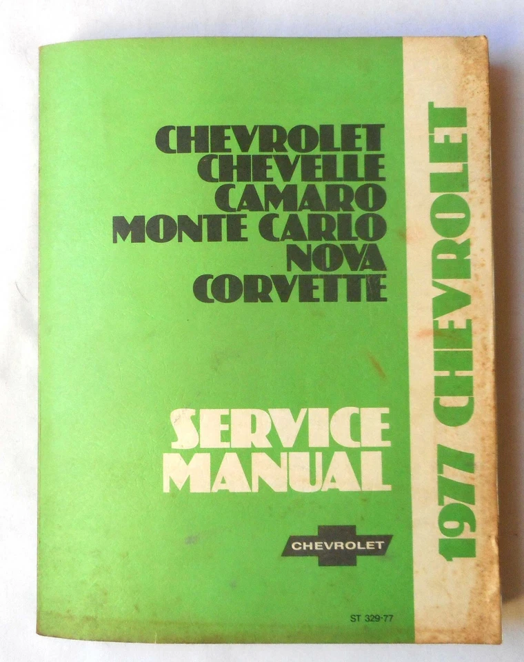 1977 CHEVROLET CHEVELLE CAMARO MONTE CARLO NOVA CORVETTE SERVICE MANUAL GM Foto 1 de 1