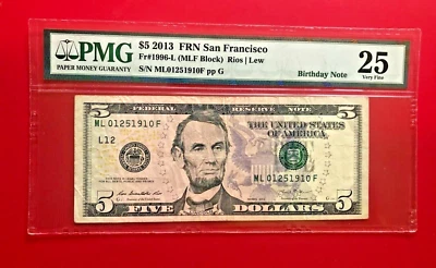 2013 $5 FRN SAN FRANCISCO FR#1996-L RIOS LEW BIRTHDAY NOTE PMG 25 01251910 - Image 1 of 2