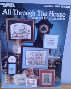 All Through The House Charted For Cross Stitch Leisure Arts Leaflet 189 Vintage - Picture 1 of 4