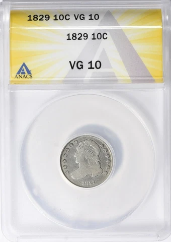 1829 Capped Bust Dime ANACS VG-10 Cover