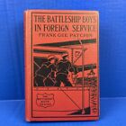 The Battleship Boys In Foreign Service by Frank Patchin 1911 Red Hardcover