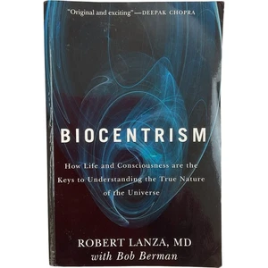Biocentrism Robert Lanza Bob Berman Science Quantum Theory Paperback Book 2009 - Picture 1 of 14