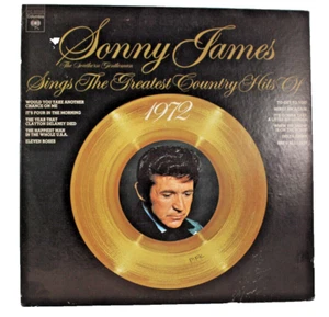 Sonny James, Sings The Greatest Country Hits Of 1972, Columbia Records Vinyl LP - Picture 1 of 6