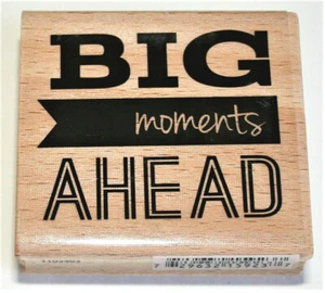 Rubber Craft Ink Stamp "Big Moments Ahead" Studio G Janet Dunn 2015 NOS New - Bild 1 von 3