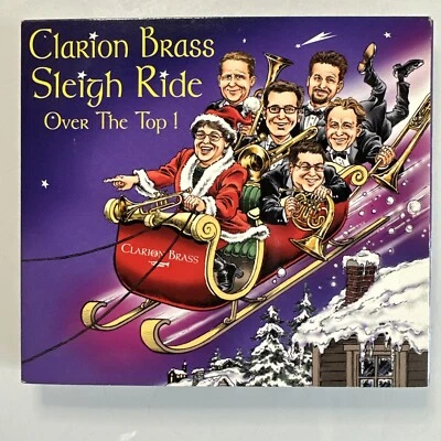Sleigh Ride-Over the Top! by Clarion Brass (CD, 2011) - Image 1 of 2