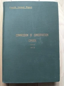 Commission of Conservation Canada 1913 Annual Report Fishing Minerals Forestry - Picture 1 of 24