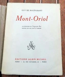 MAUPASSANT/MONT-ORIOL/ILLUSTRATIONS DE FERDINAND BAC/ED A.MICHEL/1952 - Imagen 1 de 6