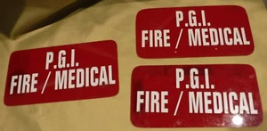 FIRE/MEDICAL PGI 3 RED PLEXI GLASS SIGNS 12 1/8 X 6 3/8 VINTAGE USED - Picture 1 of 2