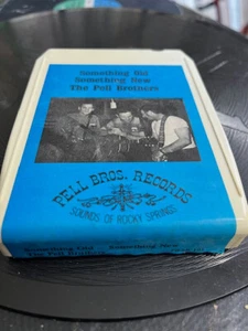 THE PELL BROTHERS Something Old / New Rocky Springs 8-TRACK TAPE - Imagen 1 de 2