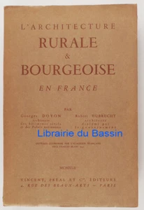 L'architecture rurale & bourgeoise en France Georges Doyon Robert Hubrecht 1942 - Imagen 1 de 9