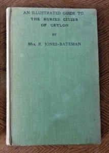 Illustrated Guide to The Buried Cities of Ceylon R Jones -Bateman Queens Hotel - Imagen 1 de 5