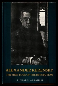 Richard Abraham, Alexander Kerensky, Columbia University Press, 1987 / 1st - Foto 1 di 6