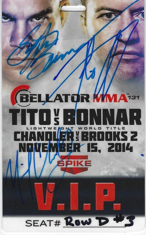 Michael Chandler Tito Ortiz Signed Bellator MMA 131 Official VIP Pass Ticket UFC - Image 1 of 4