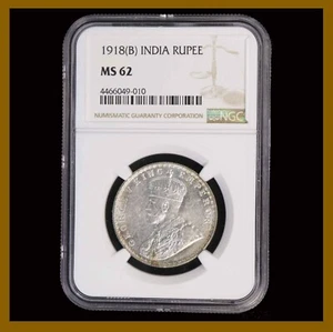 British India 1 Rupee, 1918 (B) Bombay NGC MS 62 King George V 4466049-010 - Picture 1 of 2