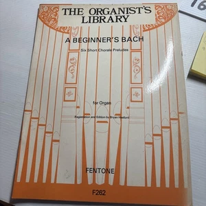 THE ORGANIST'S LIBRARY NO. F262. A beginner’s Bach for organ - Picture 1 of 8