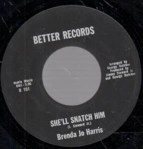Brenda Jo Harris She'll Snatch Him 7" vinyl USA Better B/w other side of love is - Image 1 of 1