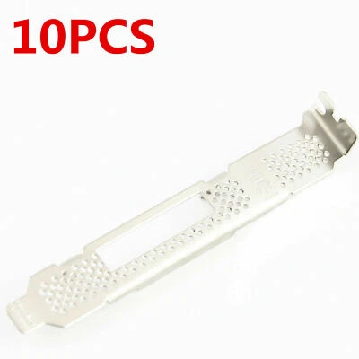  10pcs Full Profile Bracket for LSI 9280-8E 9200-8E 9207-8E Ext SFF-8088 H810 - Image 1 of 2