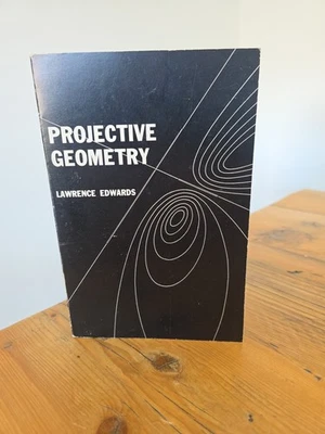 Projective geometry lawrence edwards 1985 Paperback Book - Image 1 of 4