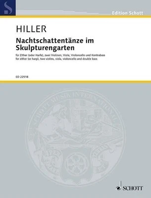 Nachtschattentänze im Skulpturengarten Wilfried Hiller Set Zither Or Harp, 2 Vio - Image 1 of 4