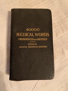 1928 Goulds 40000 Medizinische Wörter Wörterbuch 9. Antik Vintage Buch Arzt - Bild 1 von 9