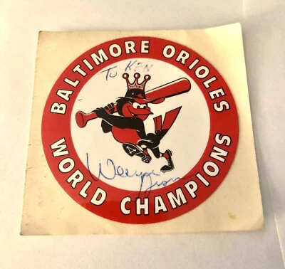 Vintage Signed Unused Baltimore Orioles World Champions Sticker  - Image 1 of 2