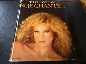 Livre "SYLVIE VARTAN : SI JE CHANTE ..." Filipacchi Editions 1 - Foto 1 di 2