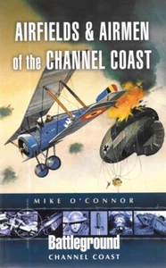 Pen & Sword Battleground Europe WWI Channel Coast France Germany Great Britain - Imagen 1 de 2