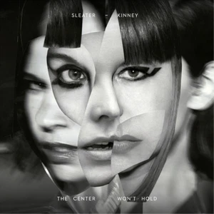 Sleater-Kinney The Center Won't Hold (Vinyl) 12" Album (Gatefold Cover) - Picture 1 of 2
