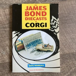 The James Bond Diecasts Of Corgi By Dave Worrall - Imagen 1 de 4