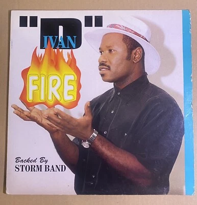 D Ivan -Fire - STORM BAND - Very Rare SOCA/HOUSE Vinyl Record. WH 1993 - Image 1 of 4
